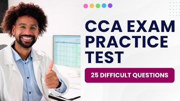 CCA Exam 2025 - Medical Coding Practice Test & Study Guide (25 Challenging Questions)