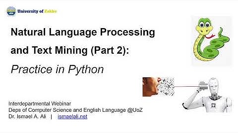 Webinar (NLP/TM Part 2): Natural Language Processing and Text Mining: Practice in Python