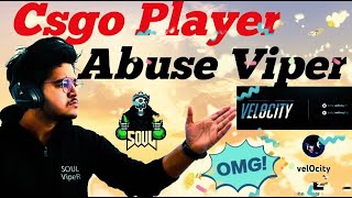 CSGO player abuse viper and viper reply him.