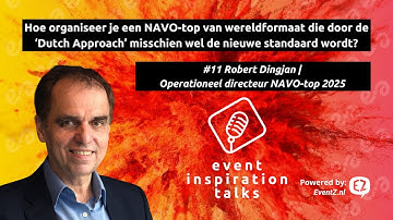 #11 Hoe organiseer je een top van wereldformaat? | Robert Dingjan | Operationeel Directeur NAVO-top