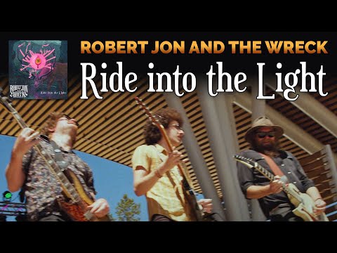 Robert Jon & The Wreck - "Ride Into The Light" - Official Music Video