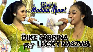 DIKE SABRINA feat LUCKY NASWA - TERMINAL MADIUN NGAWI