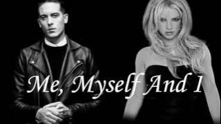 Britney Spears, G-Eazy - Me, MySelf & I