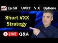 Short VXX Performance within VIX Index Ranges for Strategy Building  -  Ep.58