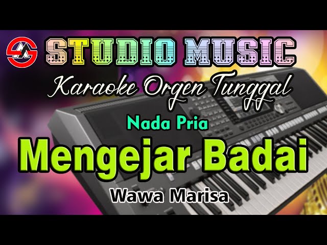 Dangdut KN || Mengejar Badai - Wawa Marisa || Karaoke Dangdut Orgen Tunggal [Nada Pria] class=