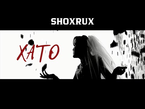 SHOXRUX FT.BOB - XATO (FULL HD)