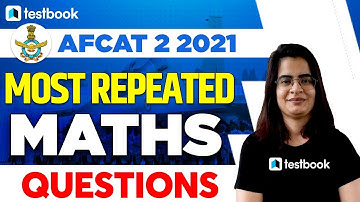 AFCAT 2 2021 | Maths Classes | Most Repeated Maths Questions | AFCAT 2 2021 | Gopika Khurana