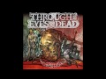 Through the eyes of the dead  as good as dead