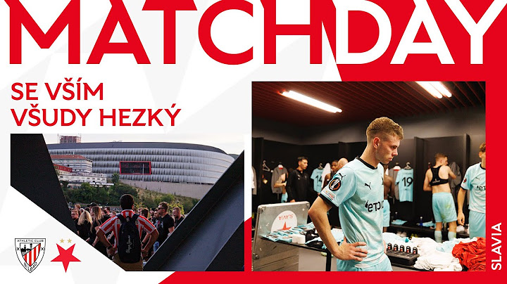 #UEL 𝐌𝐀𝐓𝐂𝐇𝐃𝐀𝐘 | Athletic Club - Slavia 1:0 | Se vším všudy hezký
