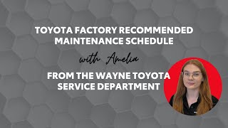 TOYOTA RECOMMENDED MAINTENANCE SCHEDULE