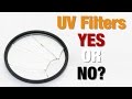 UV Filters - A Waste of Time & Money