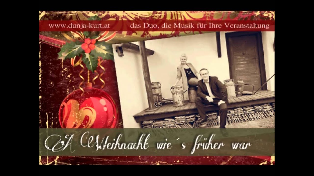 A Weihnacht wie`s früher war - YouTube