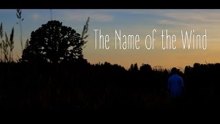 The Name Of The Wind Trailer