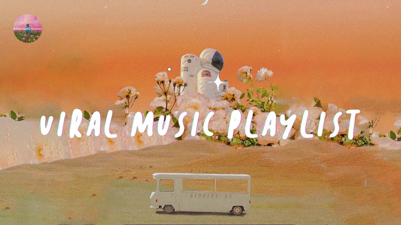 Viral music playlist 🌮 shower music playlist YouTube