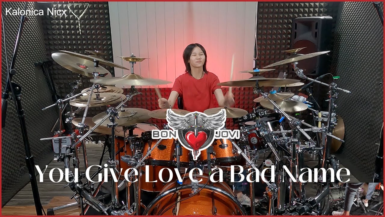 Download Bon Jovi - You Give Love A Bad Name || Drum cover by KALONICA NICX