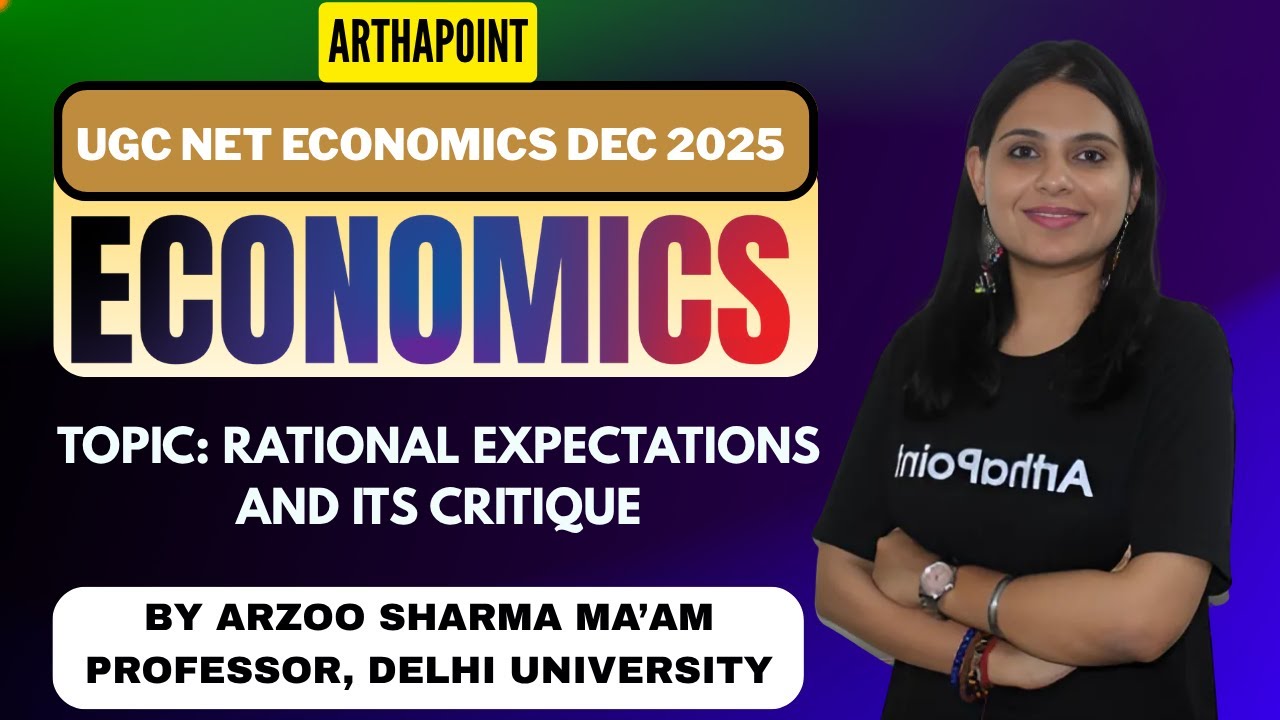 UGC NET Economics Dec 2025 | Rational Expectations & its Critique | UGC NET ECONOMICS Coaching