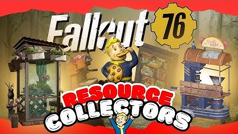 EVERY Resource Collector in #fallout76