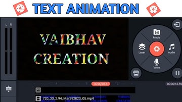 Kinemaster Text Animation | Vaibhav Creations |