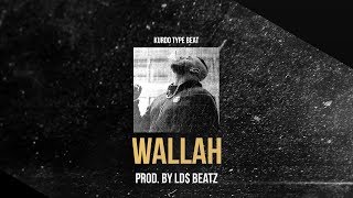 KURDO TYPE BEAT - WALLAH (Prod. by Ld$)