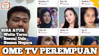 Cara OME TV Ketemu Wanita Terus 100% TERBARU