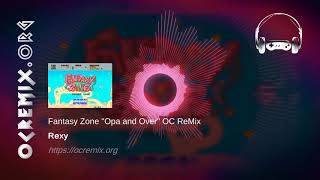 Fantasy Zone OC ReMix by Rexy: "Opa and Over" [Opa-Opa! (Rd.1)] (#3954) chords