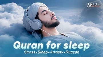 Surah Al-Mulk سورة الملك | Ultimate Lofi Healing & Deep Sleep Quran | Lofi Quran #quranforsleep