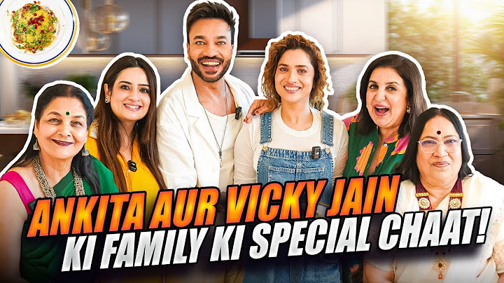 Vicky-Ankita Ki Masti - Bigg Boss Gupshup & Paratha Chaat Recipe | @FarahKhanK