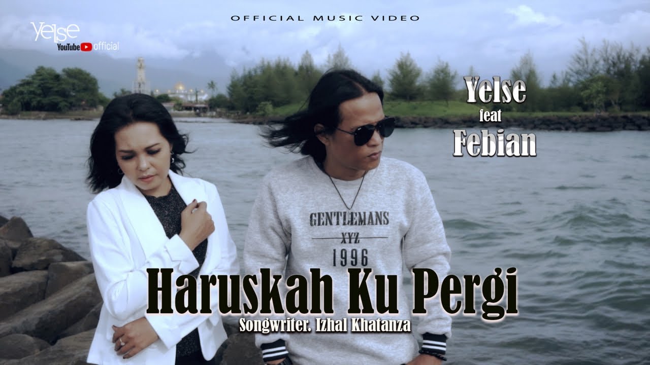 Lirik dan Chord Kunci Haruskah Ku Pergi - Yelse ft. Febian