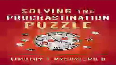 Solving The Procrastination Puzzle Audiobook Timot...