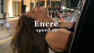 Emma'a - Encré (speed up)