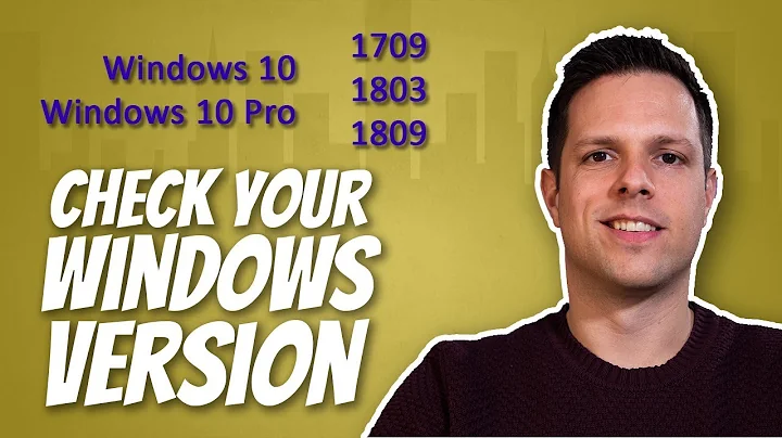 How to check which version of Windows 10 you have