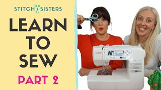 Learn To Use A Sewing Machine  How To Sew For Absolute Beginners