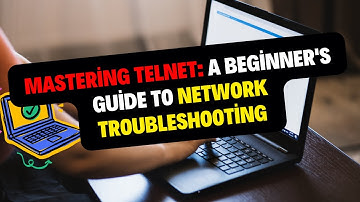 Mastering Telnet: A Beginner