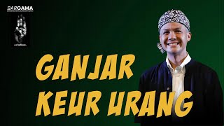 Ganjar Keur Urang // Ganjar Untuk Kita