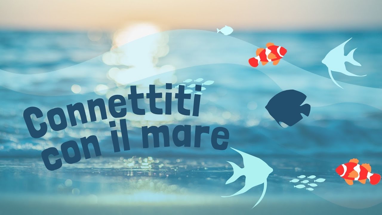 Meditazione Del Mare - Meditazione Guidata Italiano - YouTube