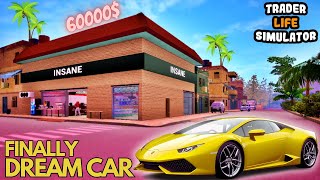 FINNALY I BOUGHT MY DREAM CAR 🤑(EXPENSIVE) | Trader Life Simulator | Part - 7