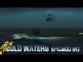 Bugger off! | Cold Waters: Epicmod #17