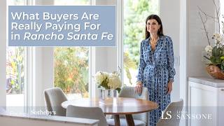 What Buyers Are Really Paying For To Live in Rancho Santa Fe