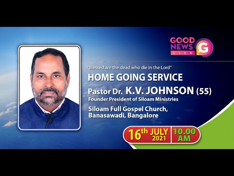 HOME GOING SERVICE || Dr. K.V.JOHNSON (55)