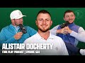 Pga championship preview feat alistair docherty  fore play episode 664