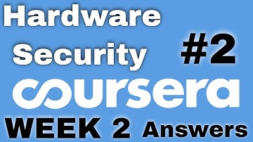 Hardware Security Week 2 coursera quiz answers | Hardware Security week 2 quiz answers |