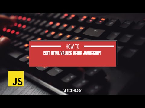 How to edit HTML values using Javascript [Programming Tutorials]