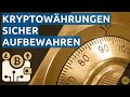 Crypto-Wallets: Der ultimative Leitfaden für die sichere Aufbewahrung von Bitcoin, Ethereum &amp; Co.