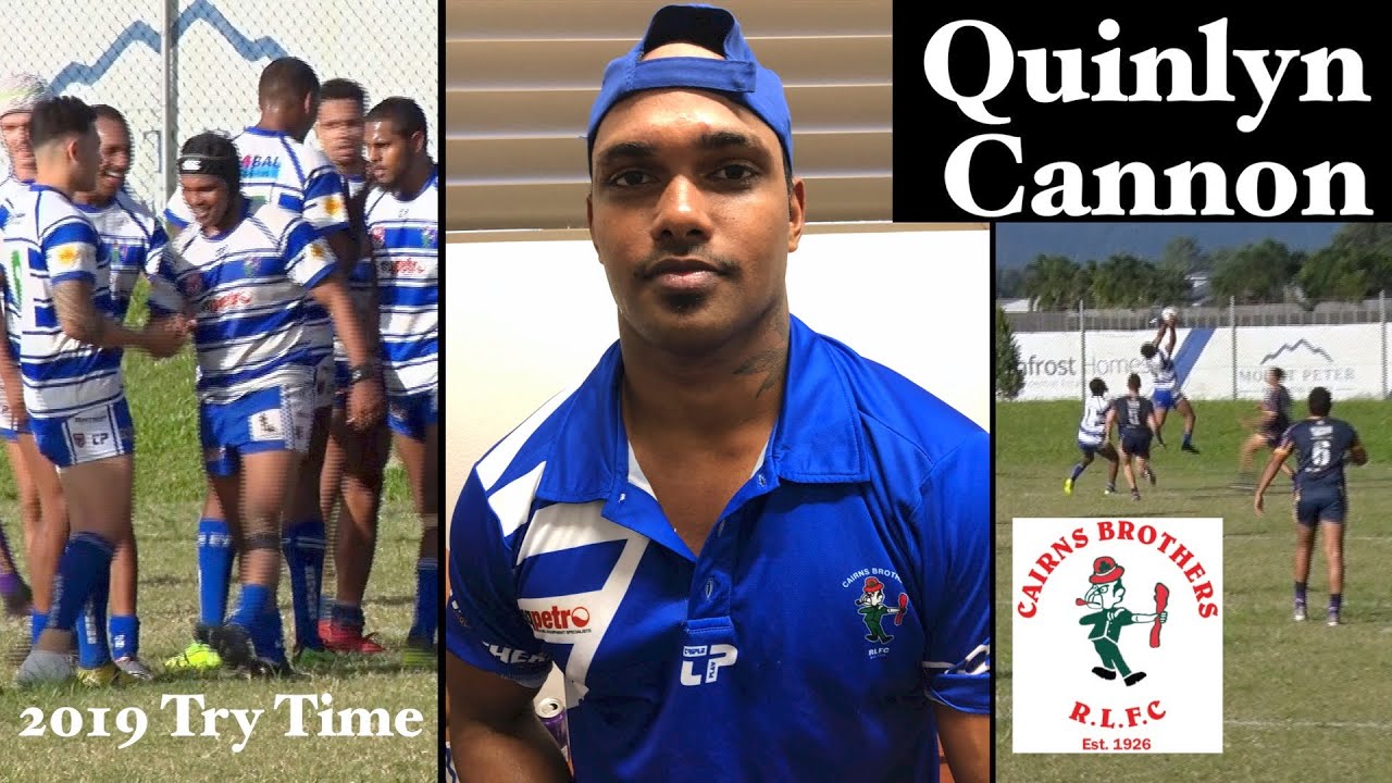 2019 Quinlyn Cannon Tries ~ Cairns Brothers v Edmonton Storm 12-5-19