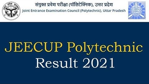 UP Polytechnic/Exam result 2021 declared