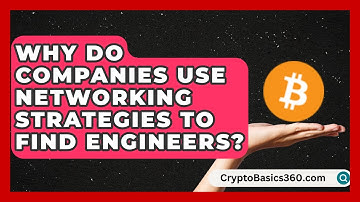 Why Do Companies Use Networking Strategies to Find Engineers? | Your Engineering Future