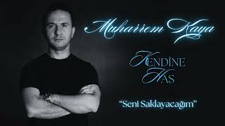Seni Saklayacağım