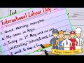 10 lines on international labour Day speech | May day | international workers day | labour Day |