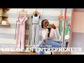 Life of An Entrepreneur: Come With Me To Work At My Boutique