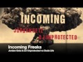 Incoming freaks  jordan getz  dj unprotected vs dada life preview